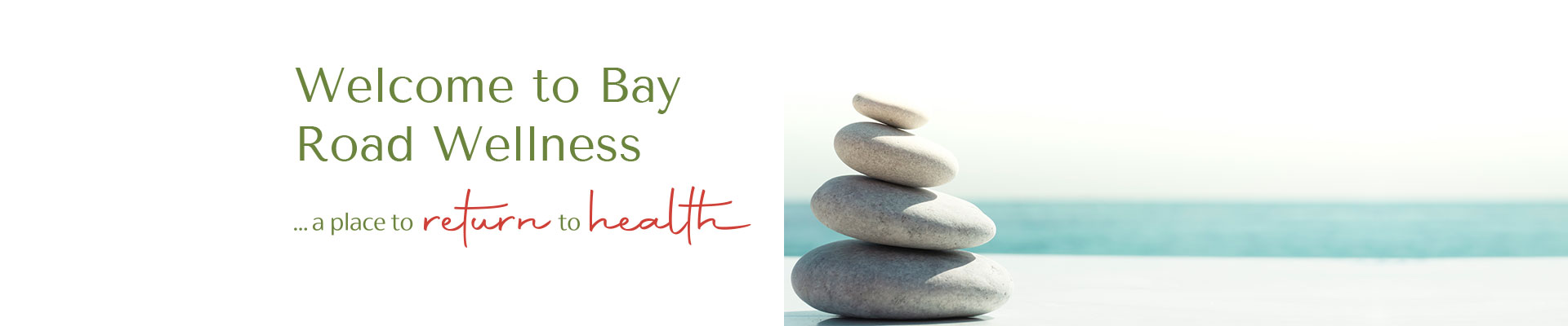 return to health at Bay Road Wellness